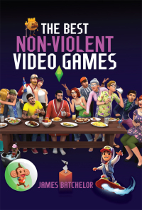 Omslagafbeelding: The Best Non-Violent Video Games 9781399084925