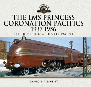 Cover image: The LMS Princess Coronation Pacifics, 1937–1956 9781399085779