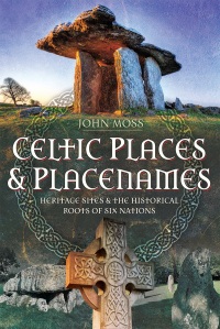 Titelbild: Celtic Places & Placenames 9781399087476