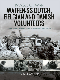 Titelbild: Waffen-SS Dutch & Belgian Volunteers 9781399087629
