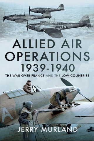 Cover image: Allied Air Operations 1939–1940 9781399087728