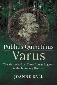 صورة الغلاف: Publius Quinctilius Varus 9781399088329