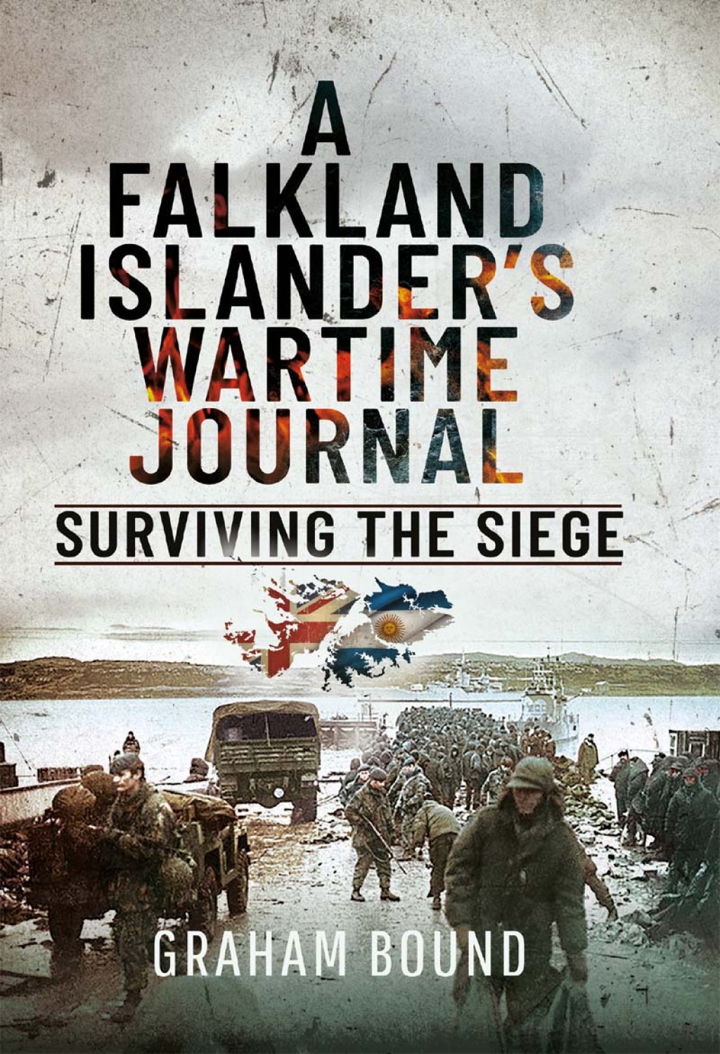A Falkland Islander’s Wartime Journal Surviving the Siege