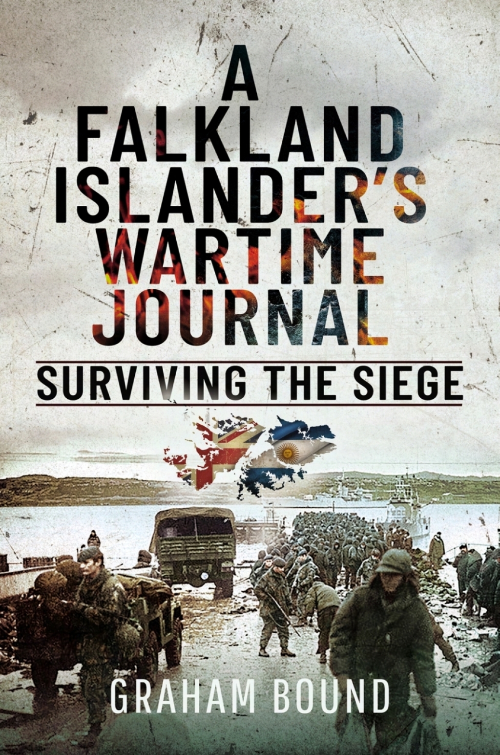 A Falkland Islander’s Wartime Journal Surviving the Siege