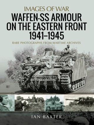 Titelbild: Waffen-SS Armour on the Eastern Front, 1941–1945 9781399090032