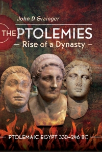 Imagen de portada: The Ptolemies, Rise of a Dynasty 9781399090230
