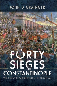 Imagen de portada: The Forty Sieges of Constantinople 9781399090285