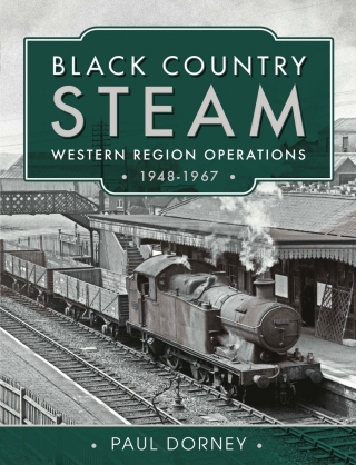 Imagen de portada: Black Country Steam, Western Region Operations, 1948–1967 9781399090339