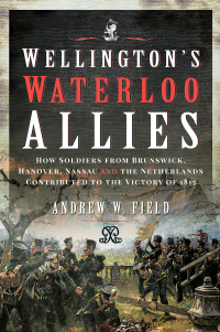 Imagen de portada: Wellington's Waterloo Allies 9781399090377