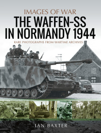Omslagafbeelding: The Waffen-SS in Normandy, 1944 9781399091411