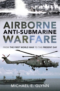 Cover image: Airborne Anti-Submarine Warfare 9781399092746