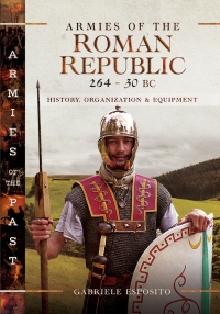 Imagen de portada: Armies of the Roman Republic 264–30 BC 9781399094023