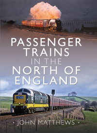 Cover image: Passenger Trains in the North of England 9781399094801