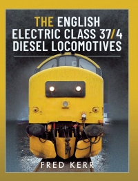 Cover image: The English Electric Class 37/4 Diesel Locomotives 9781399096140