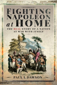 Cover image: Fighting Napoleon at Home 9781399096355