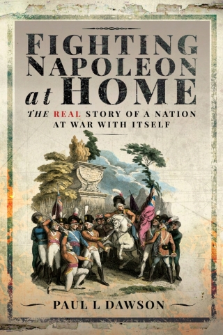 Imagen de portada: Fighting Napoleon at Home 9781399096355