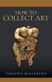 Cover image: How to Collect Art 9781399096966