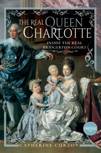 Titelbild: The Real Queen Charlotte 9781399097017
