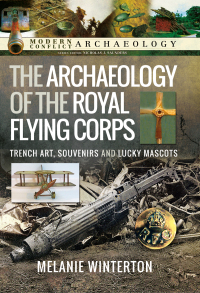 Imagen de portada: The Archaeology of the Royal Flying Corps 9781399097260