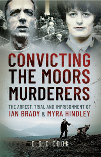 Imagen de portada: Convicting the Moors Murderers 9781399098809