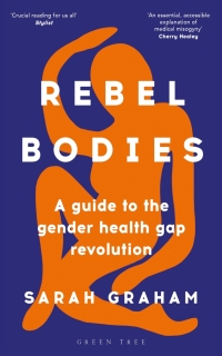 Cover image: Rebel Bodies 1st edition 9781399401111