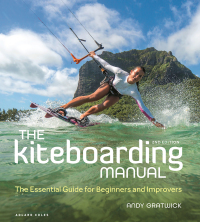 Omslagafbeelding: The Kiteboarding Manual 1st edition 9781399401296