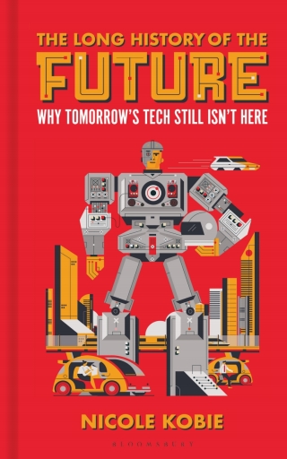 Cover image: The Long History of the Future 1st edition 9781399403108