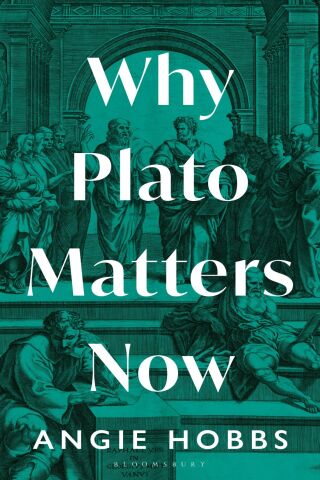 Cover image: Why Plato Matters Now 1st edition 9781399403375