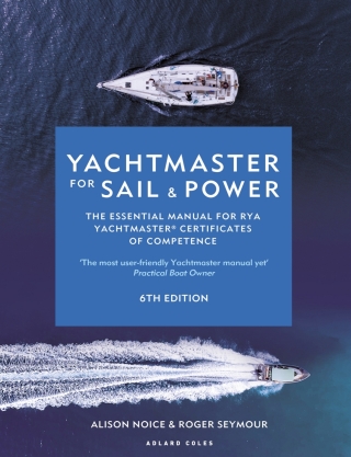 Cover image: Yachtmaster for Sail and Power 6th edition 6th edition 9781399405836