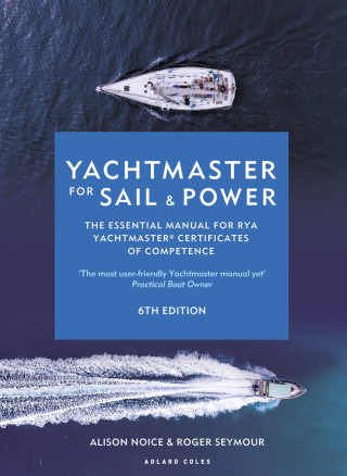 Cover image: Yachtmaster for Sail and Power 6th edition 6th edition 9781399405836