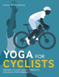 Cover image: Yoga for Cyclists 2nd edition 9781399405997