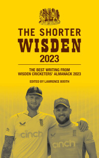 Cover image: The Shorter Wisden 2023 1st edition