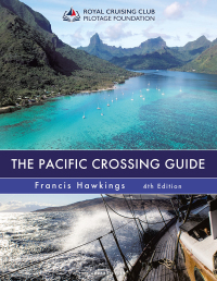 Cover image: The Pacific Crossing Guide 4th edition 9781399407014