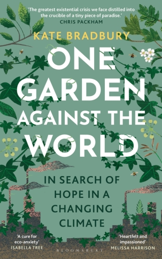 Cover image: One Garden Against the World 1st edition 9781399408868