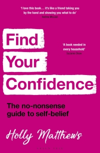 Cover image: Find Your Confidence 1st edition 9781399409346