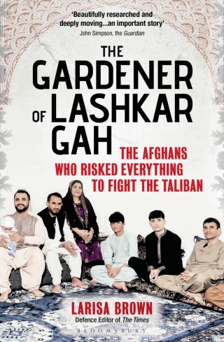 Cover image: The Gardener of Lashkar Gah 1st edition 9781399411028