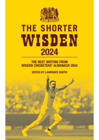 Cover image: The Shorter Wisden 2024 1st edition