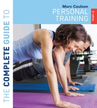 Cover image: The Complete Guide to Personal Training 3rd edition 9781399412575