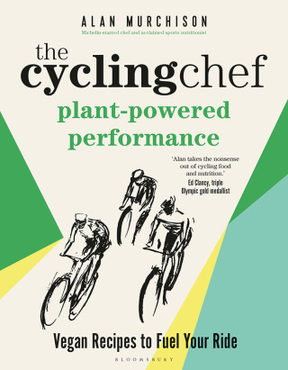 Titelbild: The Cycling Chef: Plant-Powered Performance 1st edition 9781399412636