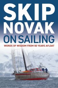 表紙画像: Skip Novak on Sailing 1st edition 9781399414746