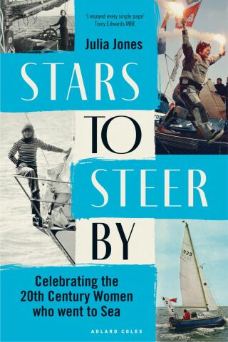 Cover image: Stars to Steer By 1st edition 9781399415460