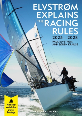 Cover image: Elvstrøm Explains the Racing Rules 1st edition 9781399421539