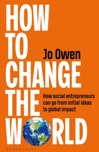 Cover image: How to Change the World 1st edition 9781399424493