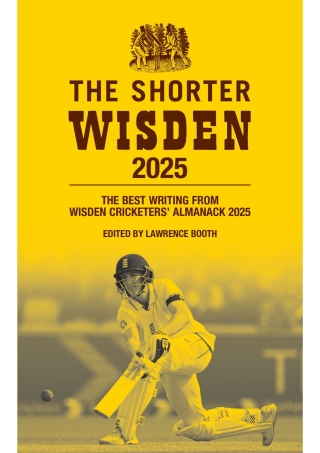 Cover image: The Shorter Wisden 2025 1st edition