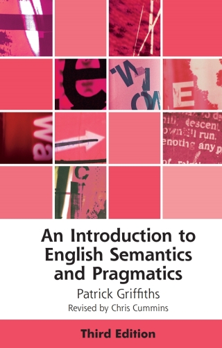 Cover image: An Introduction to English Semantics and Pragmatics 3rd edition 9781399504607