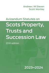 Cover image: Avizandum Statutes on Scots Property, Trusts & Succession Law: 2023-2024 20th edition 9781399528825