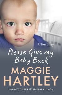 Cover image: Please Give My Baby Back 9781399606561