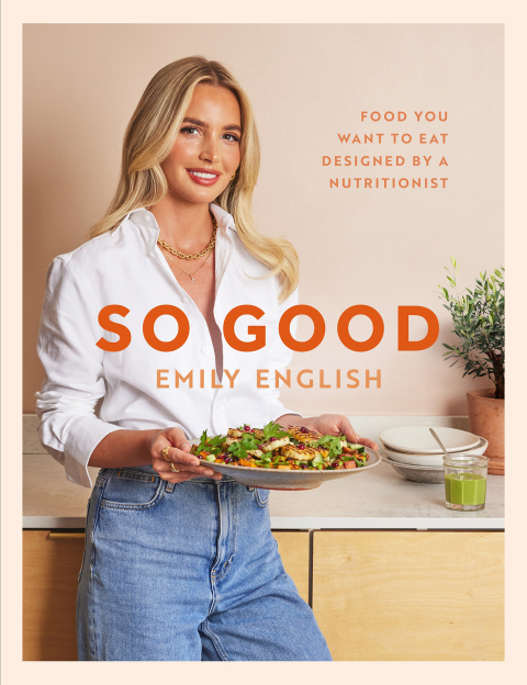 So Good: The instant #1 Sunday Times bestseller: Food you want to eat, designed by a nutritionist - FULL INSTANT DOWNLOAD | PDF DOCX EPUB