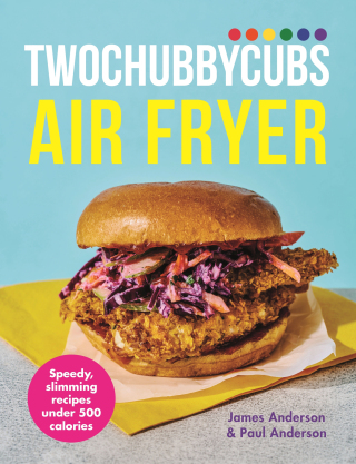 Cover image: Twochubbycubs Air Fryer Cookbook 9781399741736