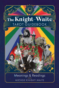Cover image: The Knight-Waite Tarot Guidebook 9781399807364